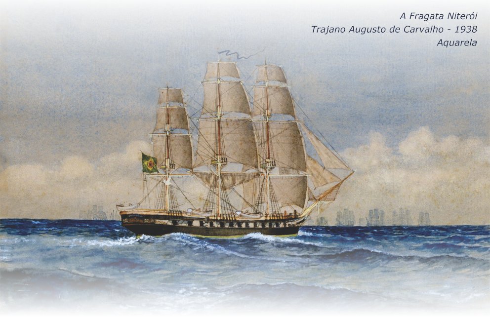 Independência do Brasil: como nasceu o Poder Naval que ajudou a consolidar a nova nação 6 Fragata Niterói durante a Guerra da Independência do Brasil